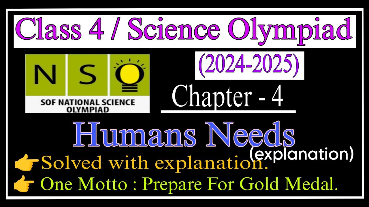 Class 4 Nso Science Olympiad (2024-2025) |Human needs| Science Olympiad ...