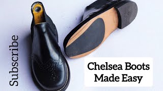 How to make Handmade Chelsea boots in an Easiest Way. shoe making full tutorial