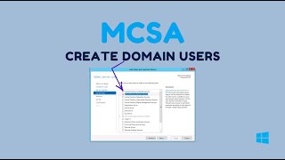 Create Domain Users in Active Directory | MCSA 2019 – Ep07