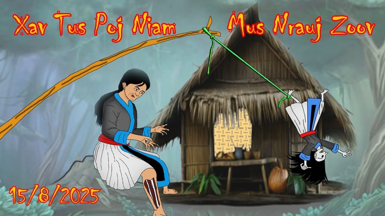 Xav Tus Poj Niam Mus Nrauj Zoov 15/8/2025