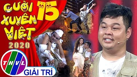 Cười xuyên Việt 2020 - Tập 15 | Bí mật ngôi mộ cổ - Bảo Bảo
