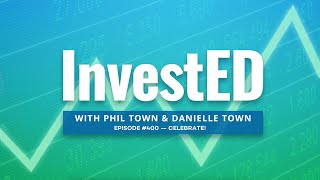 Celebrate! | InvestED Podcast | Episode 400