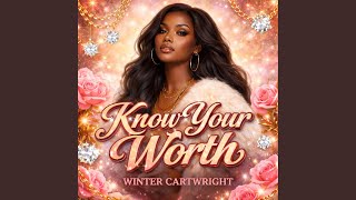 KNOW YOUR WORTH