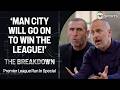 Make or break for Guardiola &amp; Arteta with the title in sight 🏆 😬 | The Breakdown