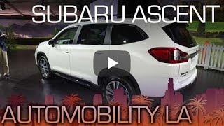 Subaru Ascent: Subaru Counts On The Ascent - LA Auto Show 2017