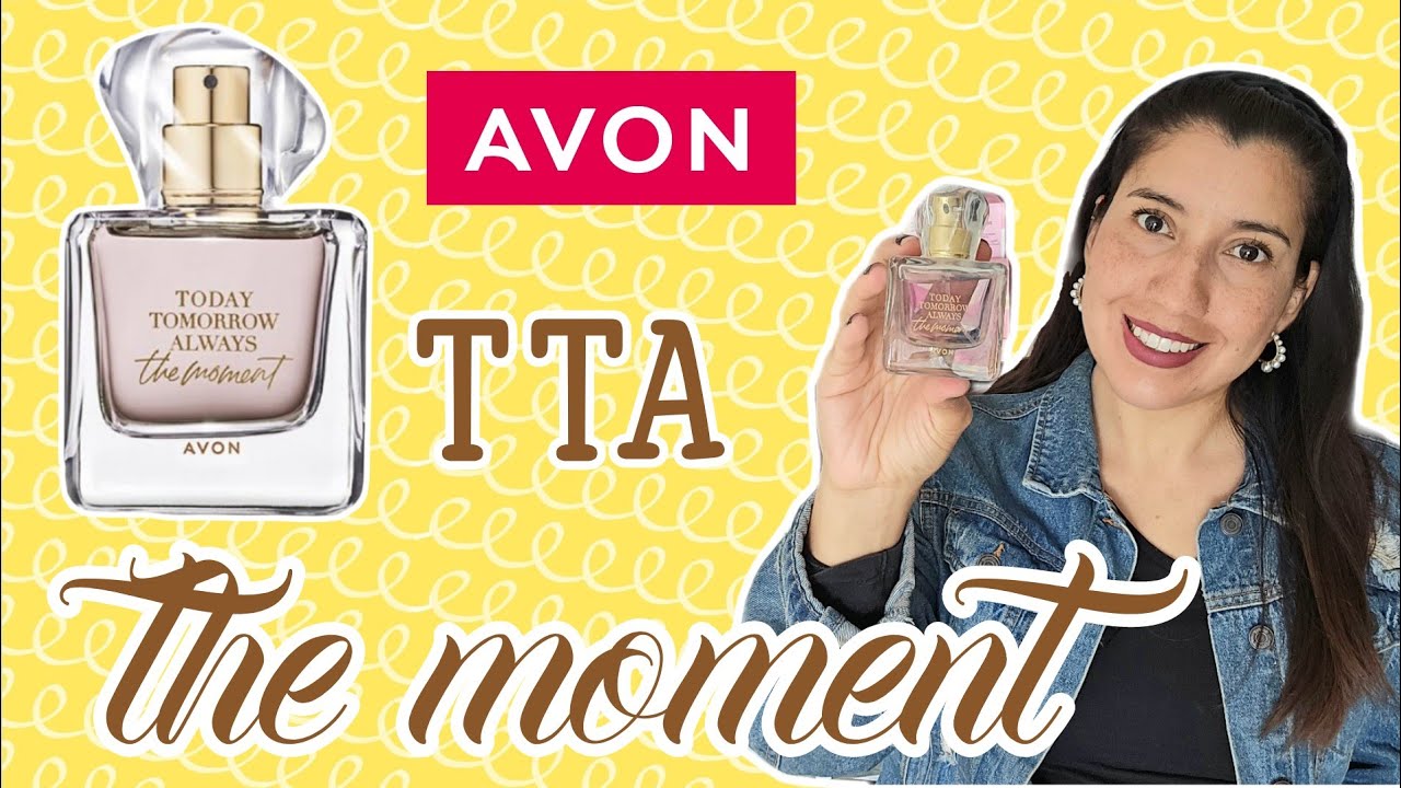 Today Tomorrow Always The Moment 🩷 perfumeria Avon - YouTube