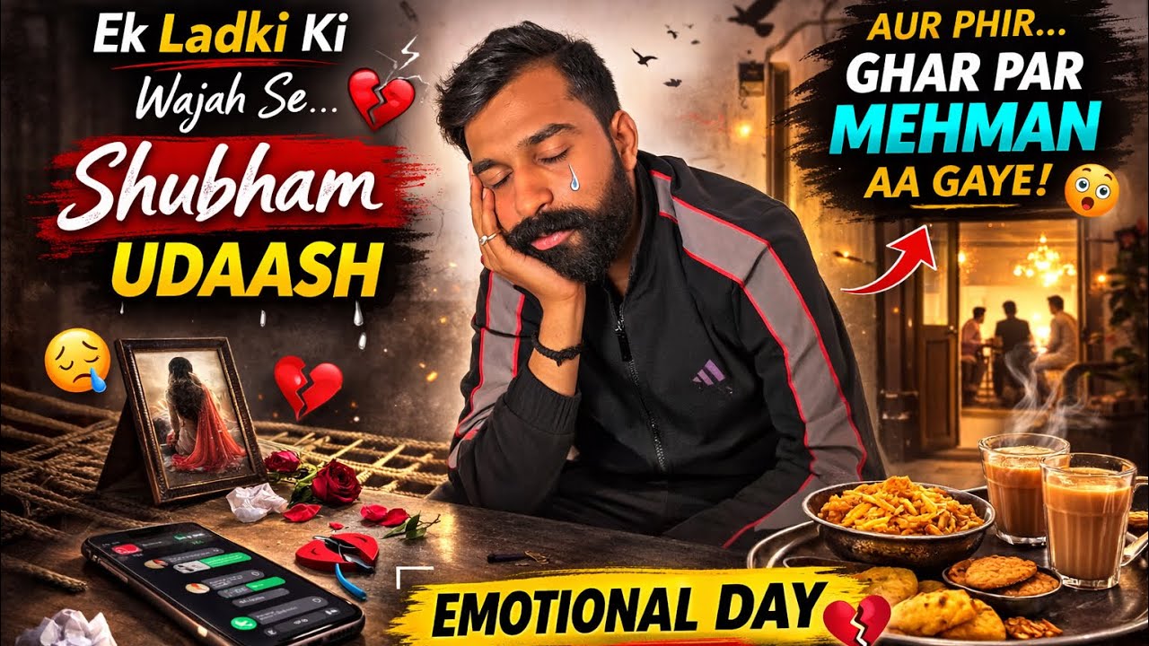 Shubham Aaj Udash Tha… Us Ladki Ki Wajah Se 💔 | #shubjeetadda | VLOG 015