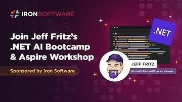 Free .NET AI + Aspire Workshops with Jeff Fritz | Sponsored by Iron Software