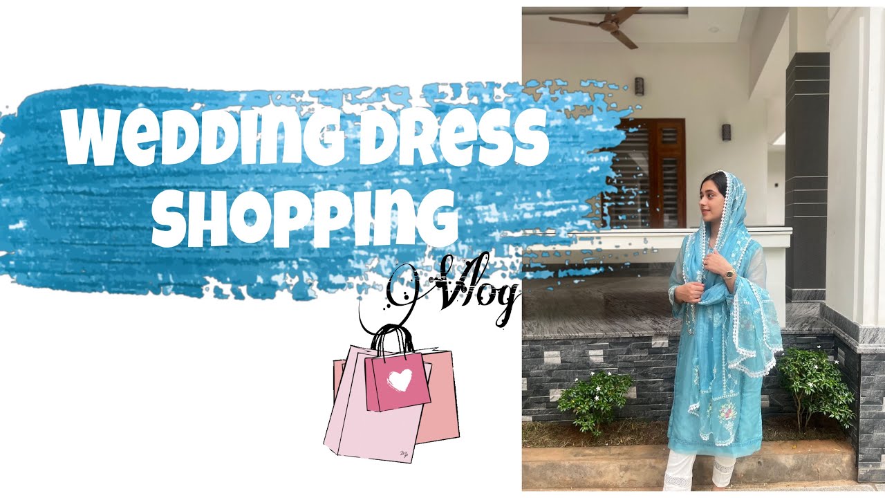 ഫ്രണ്ട് ന്റെ കല്യാണ ഡ്രസ്സ്‌ എടുക്കാൻ കോഴിക്കോടേക്👰🏻‍♀️wedding dress