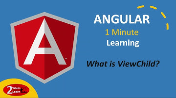 Angular 1 Minute Learning - What is ViewChild - Episode 10