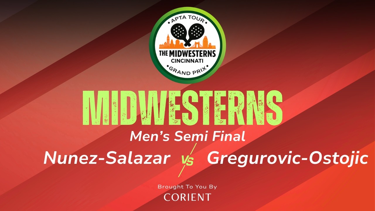 2026 Midwesterns - Men's Semi Final - Nunez/Salazar vs. Gregurovic/Ostojic