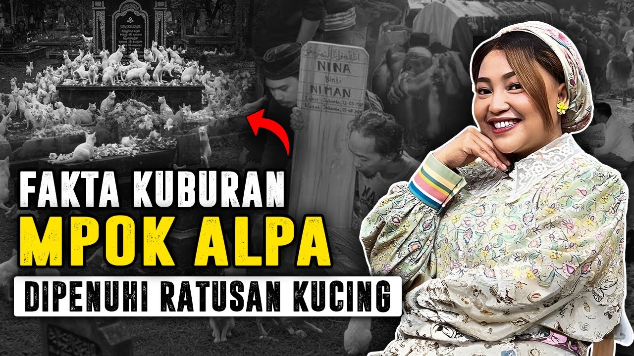 ULAMA TERKEJUT ❗MAKAM ARTIS MPOK ALPA DIPENUHI RATUSAN KUCING MENANGIS