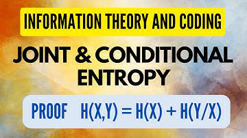 Joint and Conditional Entropy I Information Theory and Coding I Digital Communication I KK Sir