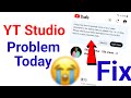 A bug may have impacted some of your descriptions  yt studio problem