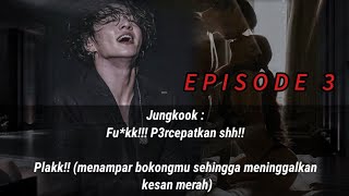 FF BTS • all member • ' 7 Love ' Eps 3 [ baca deskrepsi ]