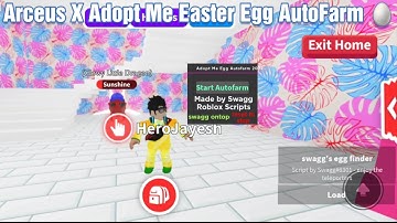 Arceus X Adopt Me Easter Egg AutoFarm
