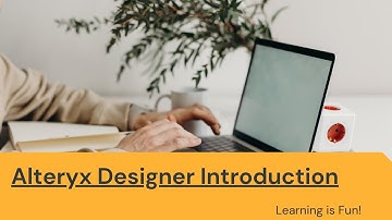 Alteryx Software Introduction | Alteryx Tutorial