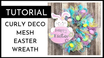 EASTER DECO MESH WREATH - CURLY METHOD - TUTORIAL