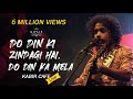 Do din ki zindagi do din ka mela  kabir cafe live  giflif fest giflif indie music kabir life