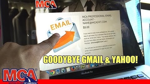 NEW VIDEO | MCA Professional Email Accounts! Goodbye Gmail