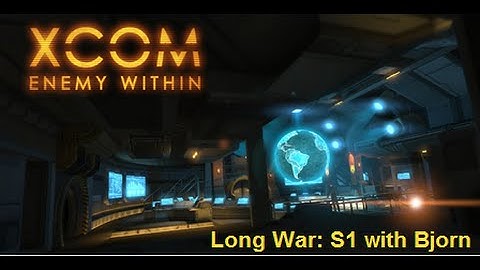 XCOM Long War - Episode 5: Burning Savior