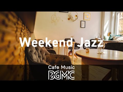 Weekend Jazz: Chill Study Beats & Jazzy Hip Hop - Slow Jazz Mix for Work, Relax