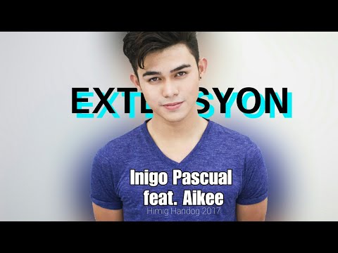 EXTENSYON - Inigo Pascual feat. Aikee [Lyrics] Himig Handog 2017
