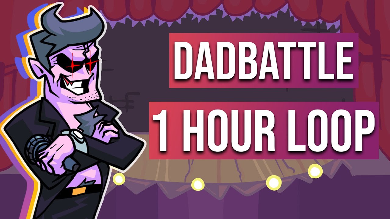 Friday Night Funkin' - Dadbattle  | 1 hour loop