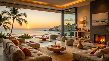 Cozy Seaside Living Room at Sunset ⛅ Warm Jazz Music for Relaxation