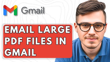 How To Email Large PDF Files In Gmail [2025 Guide]