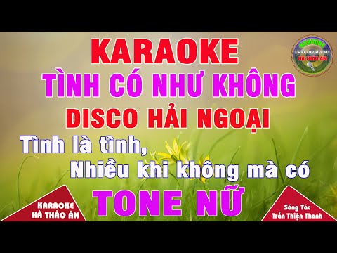 Miniatura del vídeo de Tình Có Như Không Karaoke Tone Nữ Beat Phối Disco Hải Ngoại Cực Hay || Karaoke Hà Thảo Ân