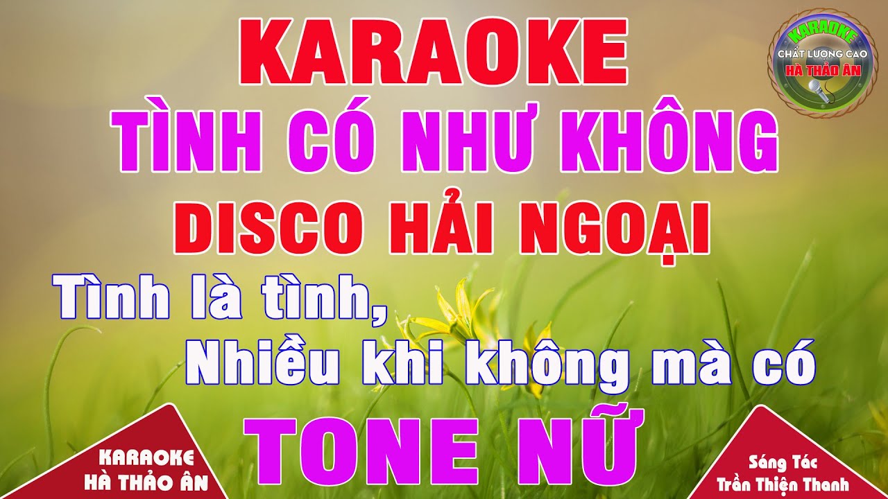 Tình Có Như Không Karaoke Tone Nữ Beat Phối Disco Hải Ngoại Cực Hay || Karaoke Hà Thảo Ân