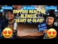 Rappers React to Blondie's 'Heart of Glass' 🎶