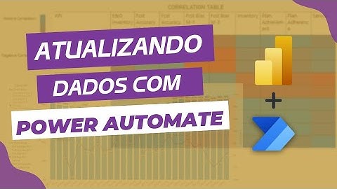 [Power BI] Atualizando seu dashboard com o Power Automate (Modo Fácil)