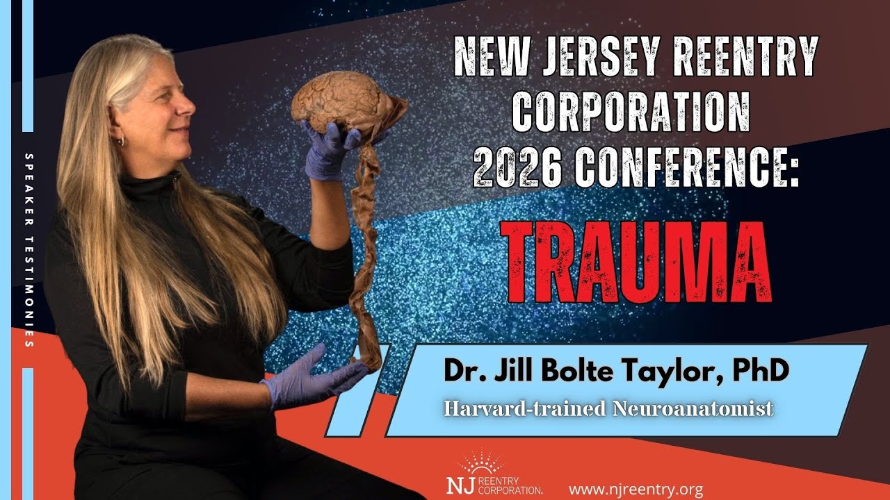 Speaker Testimony: Dr. Jill Bolte Taylor | NJRC Conference on Trauma – April 2, 2026