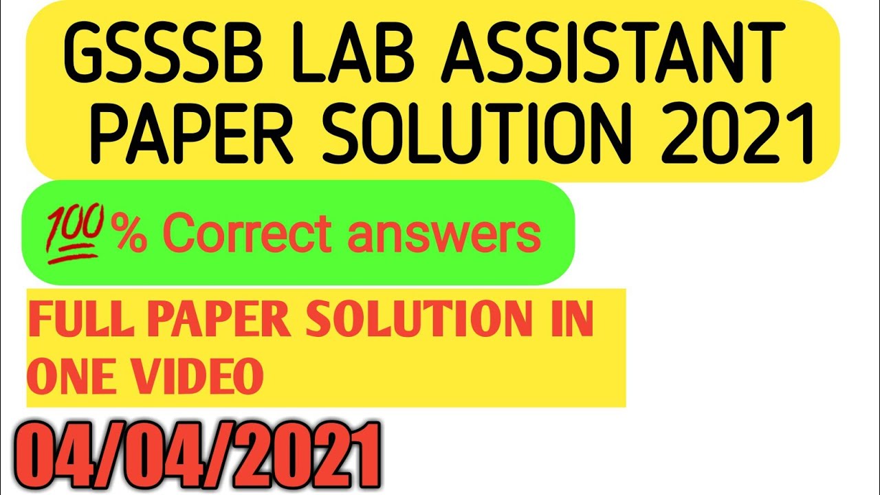 GSSSB LAB ASSISTANT PAPER SOLUTION 2021 |COMPLETE  PAPER SOLUTION IN ONE VIDEO |
