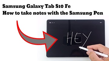 Samsung Galaxy Tab S10 Fe How to take notes with the Samsung Pen