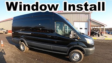 Camper Van C.R. Laurence Window Install on a Ford Transit 350 HD Panel Van