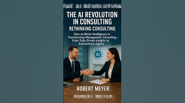 Must read: The AI Revolution in Consulting / Robert Meyer