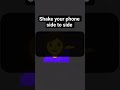 Shake Your Phone Side To Side Bob Interactive Shake Your Phone Side To Side Bob Interactive