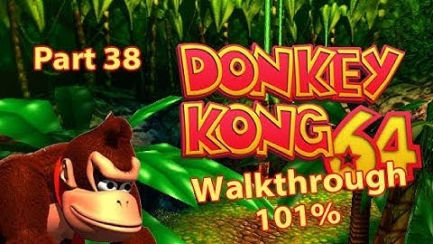 Donkey Kong 64 Walkthrough Part 38 - Big Bug Bash!