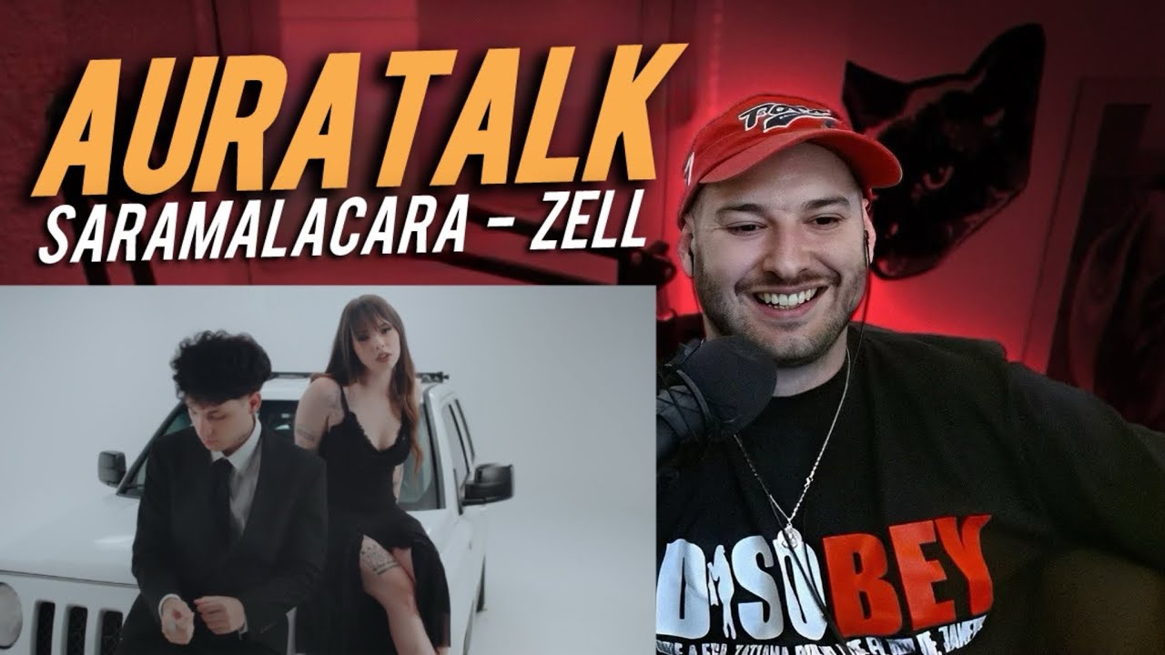 REACCION: SARAMALACARA, Zell - aura talk (Video Oficial)