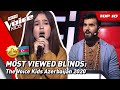 TOP 10 | MOST VIEWED Blind Auditions of 2020: Azerbaijan 🇦🇿 | The Voice Kids