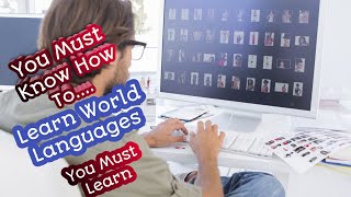 How To Learn World Languages Just One Click Learn & Let Learn
