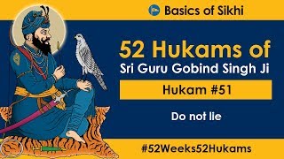 Hukam #51 of 52 - Do not lie [4K]