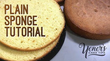 Plain Vanilla Sponge Tutorial | Yeners Cake Tips with Serdar Yener from Yeners Way