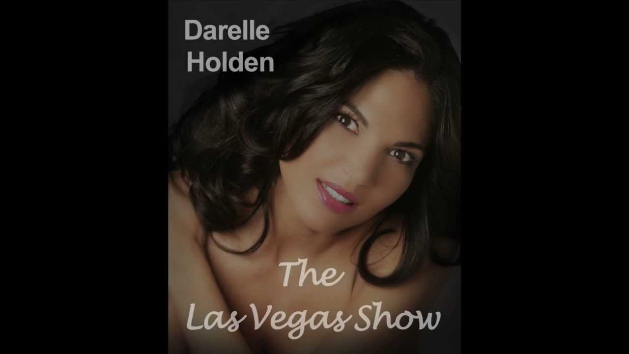 Darelle Holden "The Las Vegas Show" YouTube