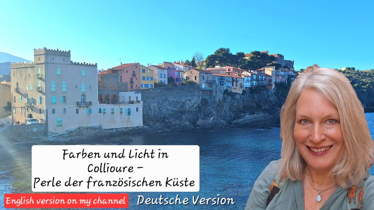 Komm mit nach Collioure - Perle der französischen Mittelmeerküste. Alleine Reisen in Frankreich.