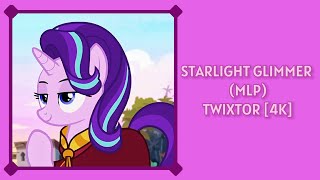 Starlight Glimmer Mlp Twixtor 4K