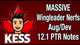 MASSIVE Wingleader Nerfs 12.1 PTR Update for Dev/Aug Evoker